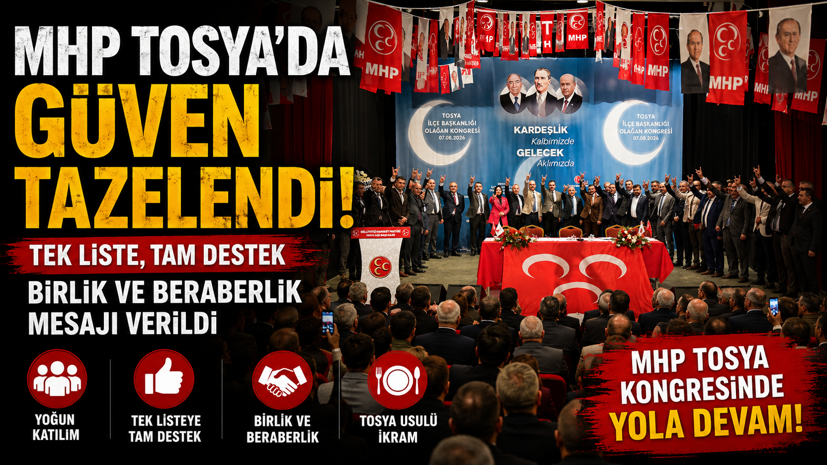 TOSYA'DA MHP'DEN GÜÇLÜ BİRLİK MESAJI!