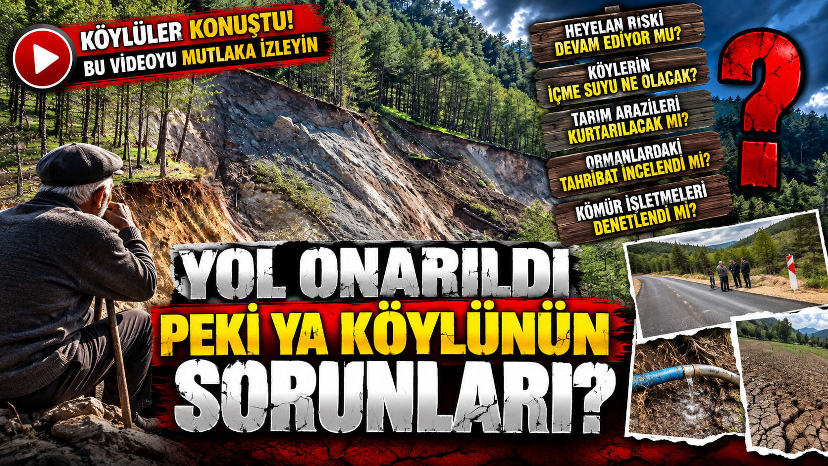 YOL ONARILDI, PEKİ YA KÖYLÜNÜN SORUNLARI?