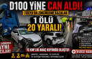 D100 ÇIĞLIK ATIYOR: ARTIK BİRİLERİ DUYSUN!