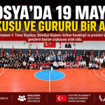 GENÇLERİN EN ANLAMLI BAYRAMI TOSYA’DA BÜYÜK COŞKUYLA KUTLANDI