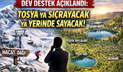 DEV DESTEK AÇIKLANDI: TOSYA YA SIÇRAYACAK YA YERİNDE SAYACAK!