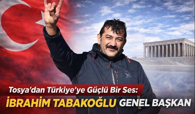 Tosya’nın Değeri, Türkiye’nin Gücü Oldu