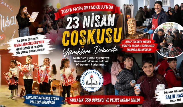TOSYA FATİH ORTAOKULUNDA (BİR ŞİİR, BİR VEDA: TOSYA’DA UNUTULMAZ 23 NİSAN)