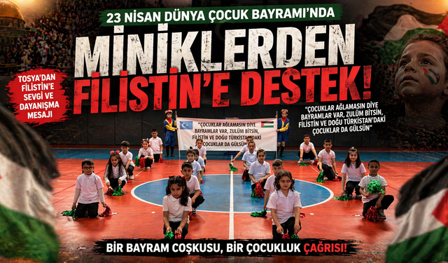 DÜNYA ÇOCUK BAYRAMINDA FİLİSTİN’E SES OLDULAR