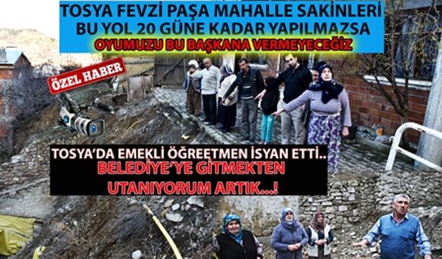TOSYA'DA MAHALLE SAKİNLERİ VE EMEKLİ ÖĞRETMENDEN BELEDİYEYE TEPKİ...