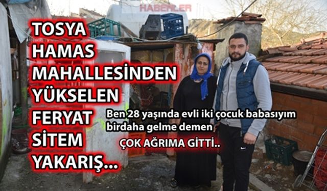 TOSYA HAMAS MAH. YÜKSELEN FERYAT,SİTEM,YAKARIŞ " Neler demediler'ki "