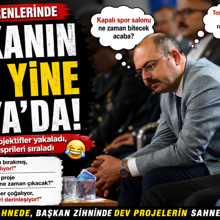 “BAŞKANIN BEYNİNDE ŞU AN 47 PROJE SEKME AÇIK
