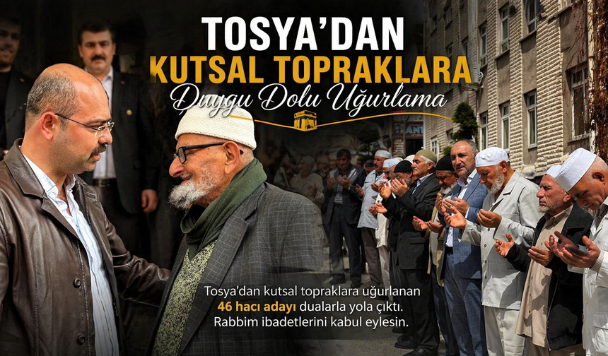 46 HACI ADAYI DUALARLA YOLA ÇIKTI