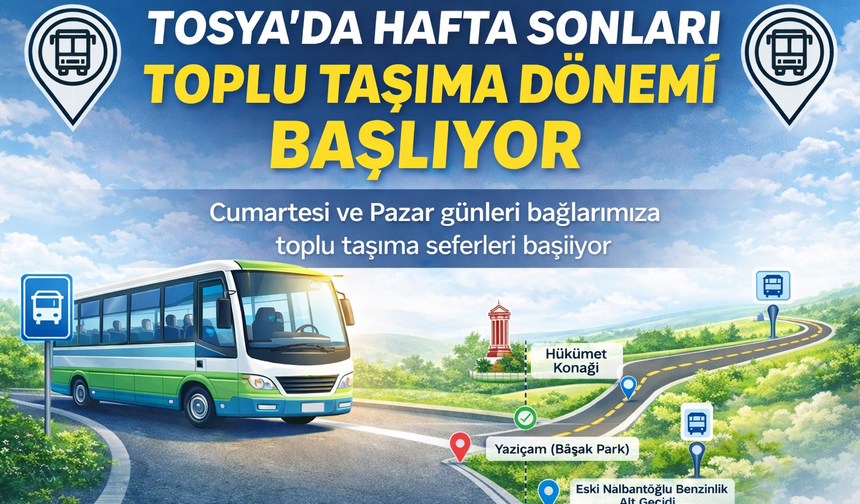 BAĞ YOLU DERDİ BİTİYOR! TOSYA’DA TOPLU TAŞIMA DÖNEMİ